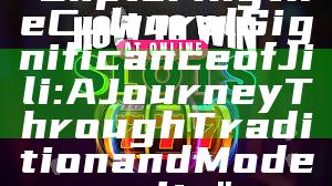 "Exploring the Cultural Significance of Jili: A Journey Through Tradition and Modernity"