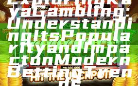 Exploring Kaya Gambling: Understanding Its Popularity and Impact on Modern Betting Trends